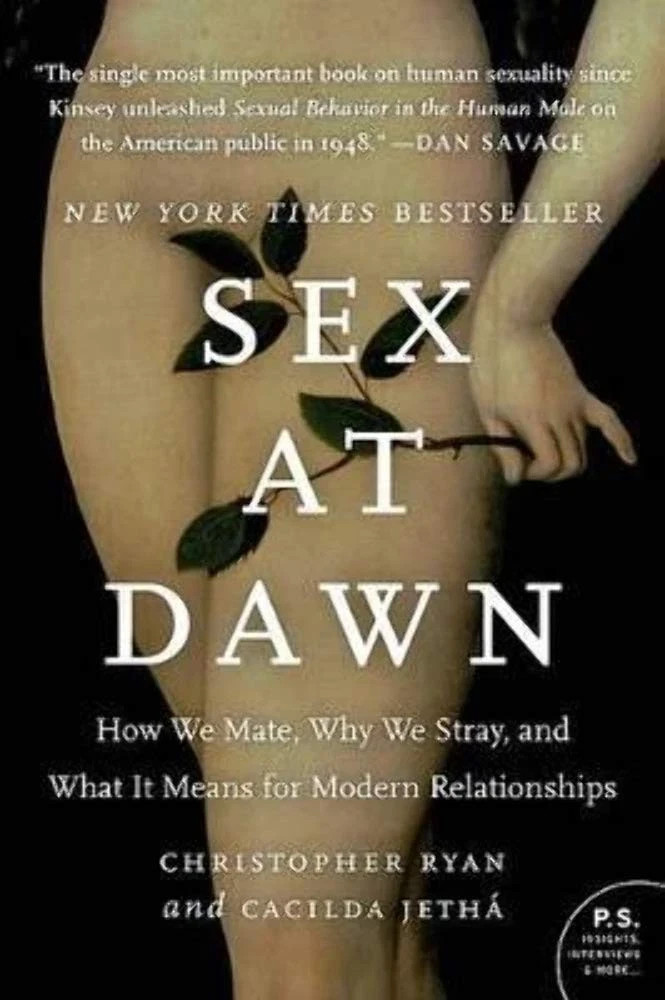 Sex at Dawn: How We Mate, Why We Stray, and What It Means for Modern Relationships ― A NYT Bestselling Evolutionary Psychology Book (P.S.) - Image 5