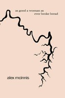 Alex Mcinnis | As Good A Woman As Ever Broke Bread | Taschenbuch | Englisch