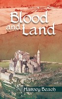 Blood And Land | Harvey Beach | Buch | Gebunden | Englisch | 2013