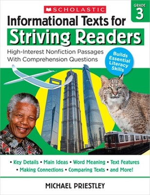 Informational Texts for Striving Readers: Grade 3: 30 High-Interest, Low-Readabi