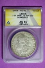 1878 7TF ANACS AU50 Details Morgan Silver Dollar #B35026