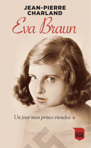 Eva Braun Volume 1: One Day My Prince Will Come Jean-Pierre Charland Good Condition - Picture 1 of 1