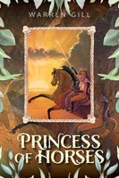 Warren Gill | Princess Of Horses | Taschenbuch | Englisch (2022) | Friesenpress