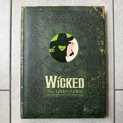 Wicked : The Grimmerie First Edition 2005 Hardcover Musical Book By David Cote