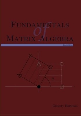 Fundamentals of Matrix Algebra, Third Edition