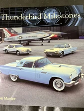 Thunderbird Milestones By Mike Mueller Book
