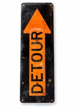 DETOUR ARROW 11 X 4 TIN SIGN NOSTALGIC REPRODUCTION ADVERTISEMENT USA