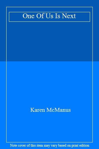 One Of Us Is Next By Karen McManus