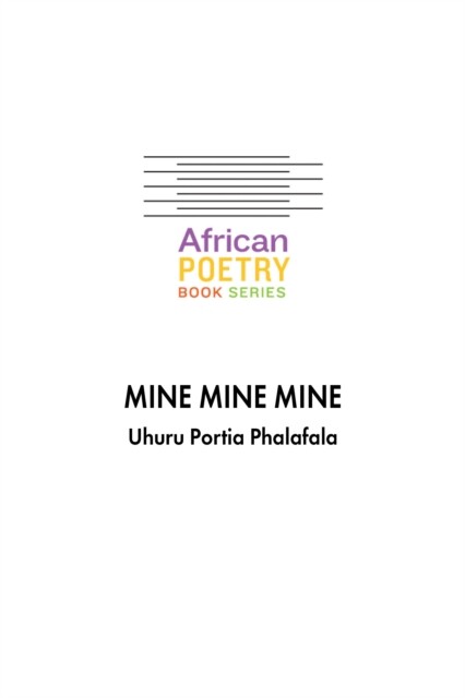 Mine Mine Mine Phalafala Paperback MQ – University of Nebraska Press