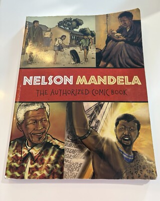 Nelson Mandela: the Authorized Comic Book (W. W. Norton 2009)