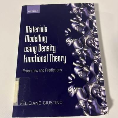 Materials Modelling Using Density Functional Theory : Properties (Paperback)