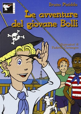 Bruno Pistidda Le avventure del giovane Bolli (Paperback)