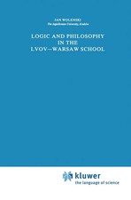 Jan Wolenski | Logic and Philosophy in the Lv...