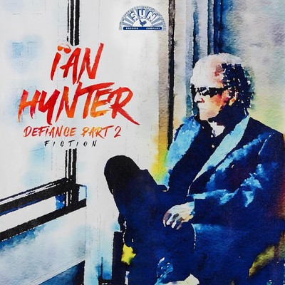 Ian Hunter Defiance Part 2: Fiction (CD) Album (US IMPORT)