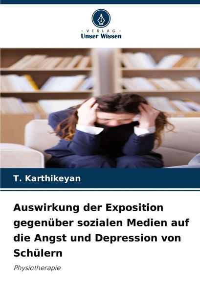 Auswirkung Der Exposition GegenüBer Sozialen Medien Auf Die Angst Und...-image