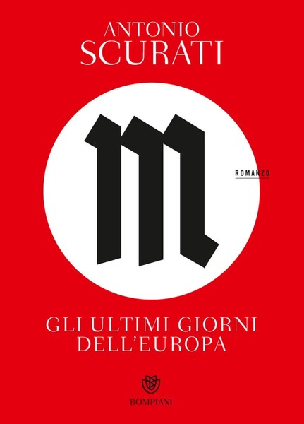 M. Gli Ultimi Giorni Dell'europa | Antonio Scurati | Taschenbuch | Italienisch-image