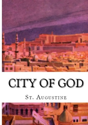 City of God St. Augustine Taschenbuch Kartoniert / Broschiert Englisch 2018