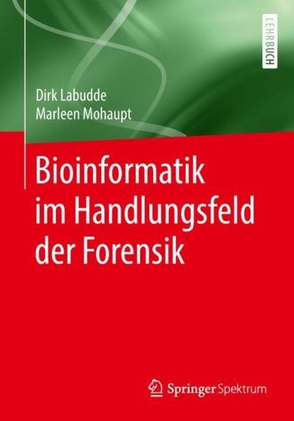 Bioinformatik Im Handlungsfeld Der Forensik Marleen Mohaupt-image