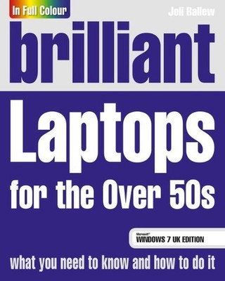 Brilliant Laptops for the Over 50s Windows by Joli Ballew (English) Paperback Bo