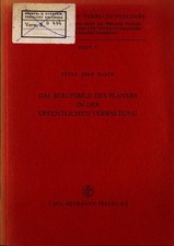 Das Berufsbild des Planers in der öffentlichen Verwaltung Heft 9 Ein Beitrag zur