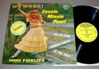 COUSIN MINNIE PEARL LP - STARDAY 224 Howdee!