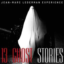 Jean-Marc Lederman Experience : 13 Ghost Stories CD NEW SEALED