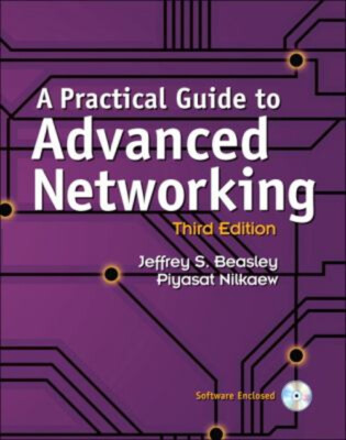 A Practical Guide to Advanced Networking Piyasat, Beasley, Jeffre