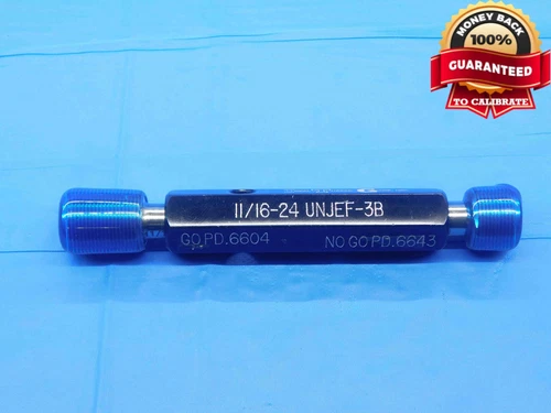 11/16 24 UNJEF 3B THREAD PLUG GAGE .6875 GO NO GO P.D.'S = .6604 & .6643 CHECK