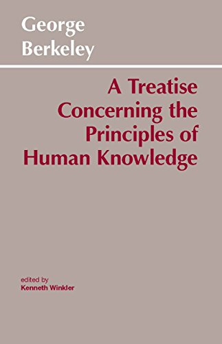 A Treatise Concerning the Principles of Human Knowledge... - George Berkeley