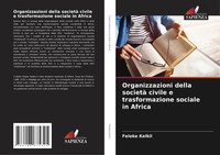 Organizzazioni Della Società Civile E Trasformazione Sociale In Africa Kelkil