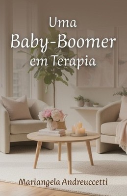 Uma Baby-Boomer em Terapia by Laura Andreuccetti (Portuguese) Paperback Book