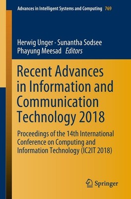 Recent Advances in Information and Communication Technology 2018 Phayung Meesad