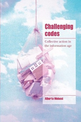 Challenging Codes (Cambridge Cultural Social Studies) (Volume 0)