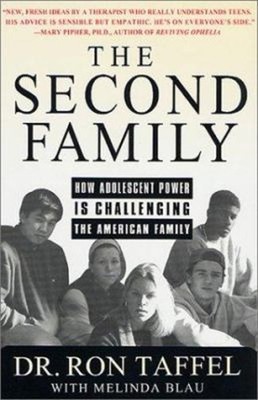 The Second Family : Reckoning with Adolescent Power Ron, Blau, Me