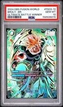 2026-08-06 · $320 · 2024 DBS Fusion World Broly: BR Ultimate Battle Winner FS03-10 PSA 10
