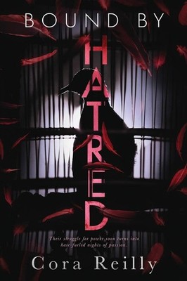 Bound by Hatred Enemy to Lover Tale Paperback p451