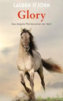 Glory: Das längste Pferderennen der Welt, Lauren St John