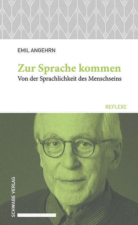 Thumbnail - Emil Angehrn / Zur Sprache Kommen