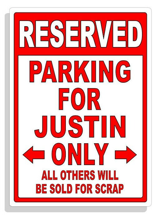 Personalized Parking Sign Wall Decal Metal Sign No Parking Customized for JUSTIN