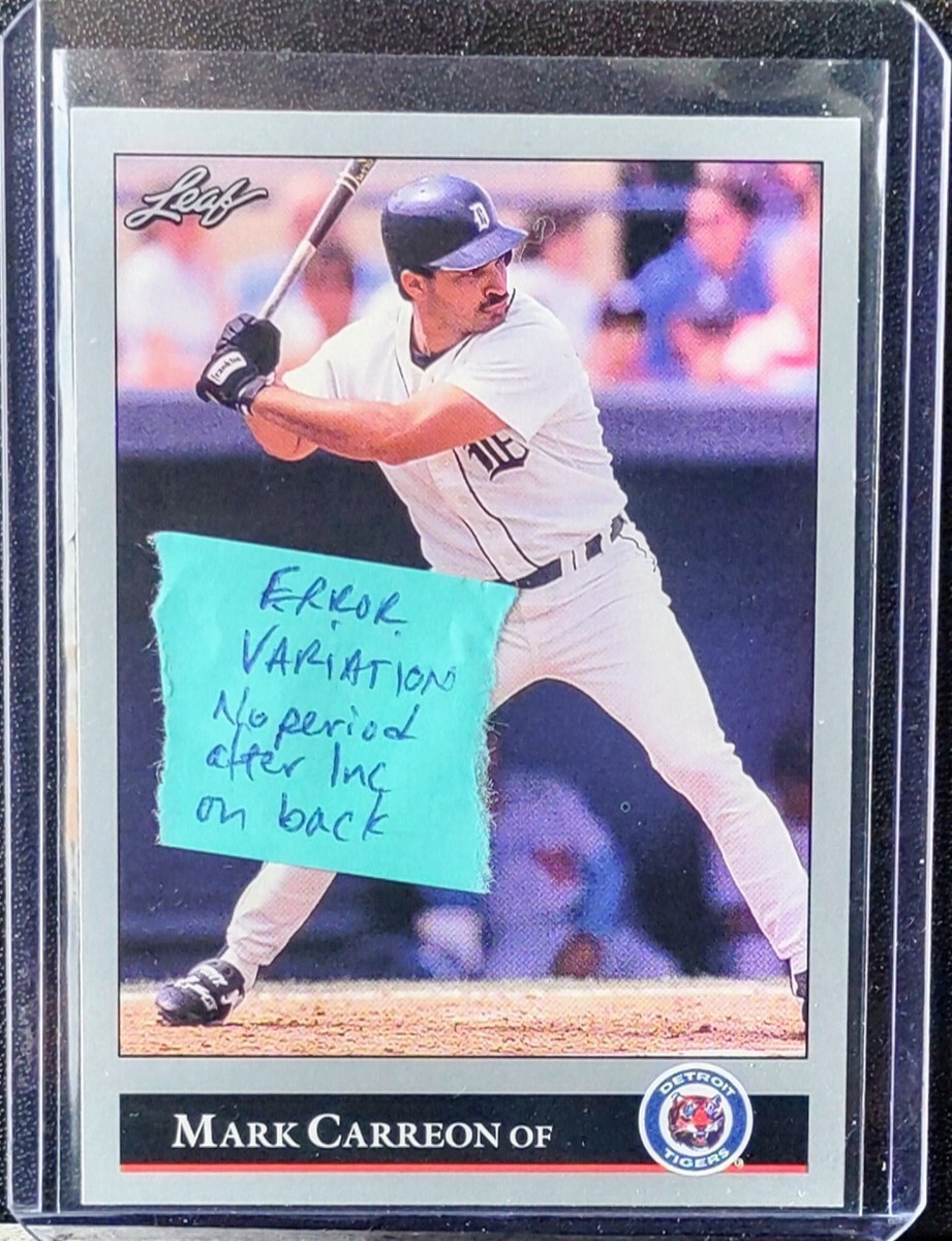 1992 Leaf Series 1 Mark Carreon #259 Error No Dot After Inc