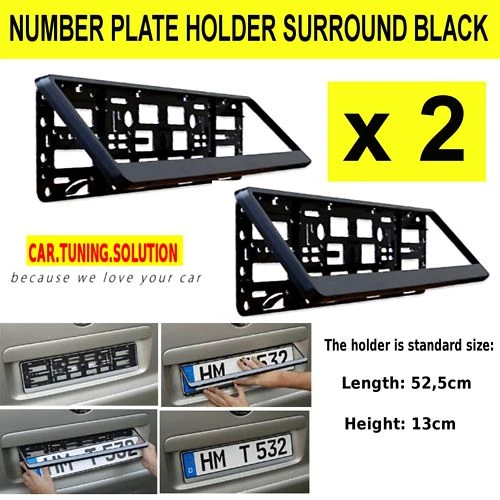 2 x BLACK NUMBER PLATE HOLDER SURROUNDS FOR ANY CAR