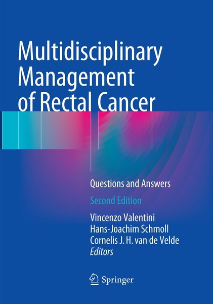 Multidisciplinary Management Of Rectal Cancer Hans-Joachim Schmoll-image