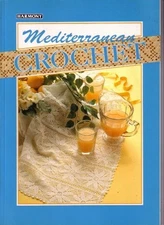 MEDITERRANEAN CROCHET ("HARMONY" CRESCENDO) By David Moeller Excellent Condition