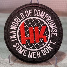 🔥 Heckler & Koch HK H&K Patch In A World of Compromise Some Men Don't Hook Loop
