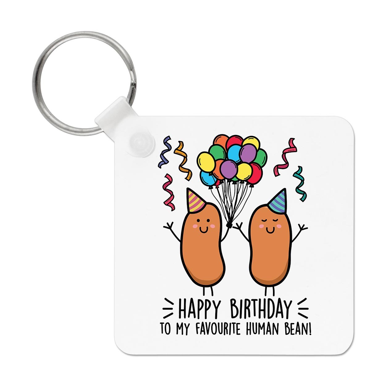 Happy Birthday To My Favourite Human Bean Keyring Key Chain Friend Funny Joke