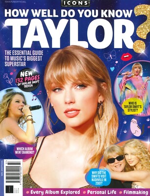 UK How Well Do You Know Taylor Swift? Magazine: Icons Series, Music, Pop, 2024