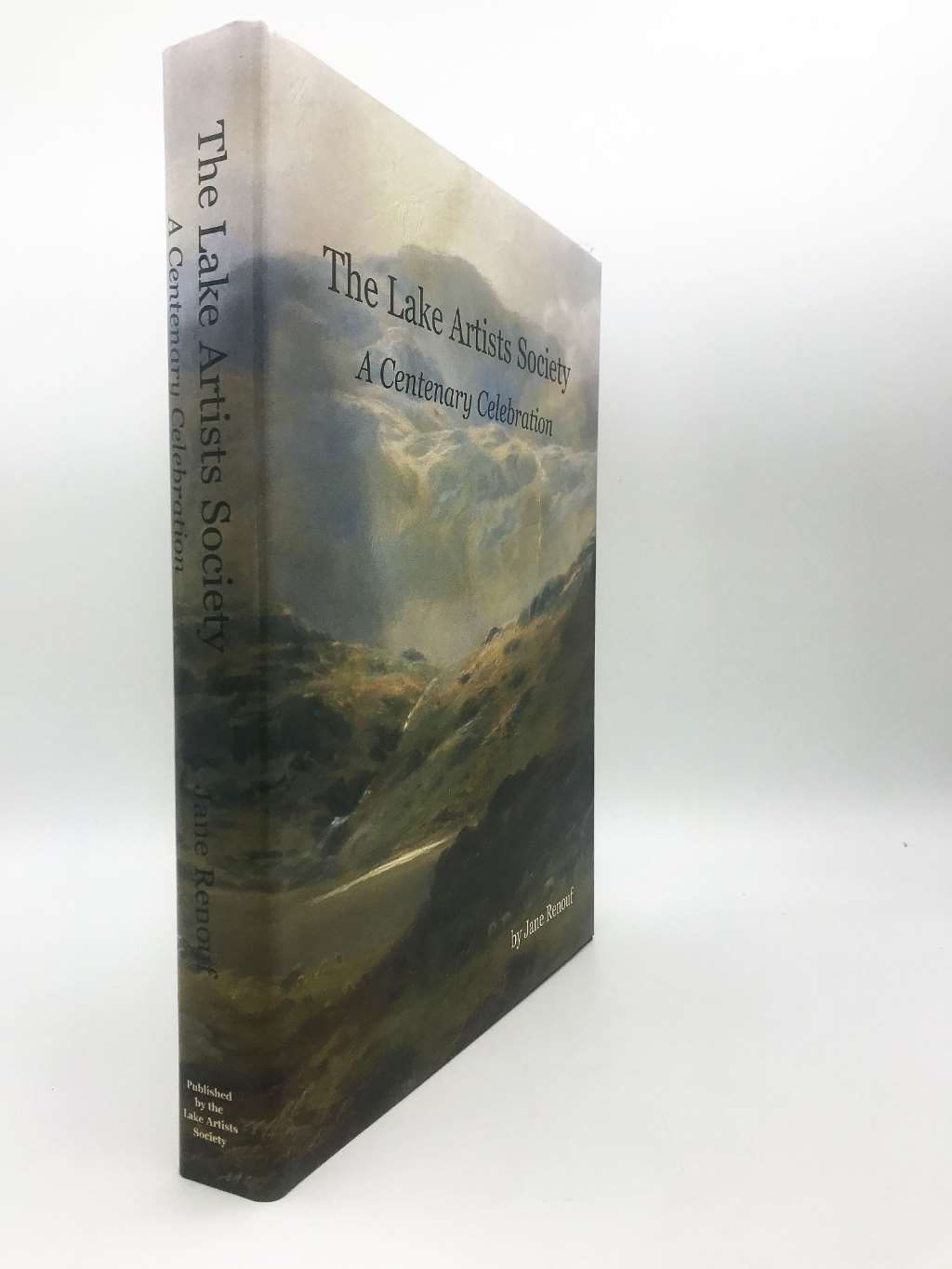 Lake Artists Society: A Centenary Celebration Book - A History and Reference to
