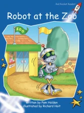 Robot at the Zoo (Red Rocket Readers) - Paperback By Holden, Pam - VERY GOOD