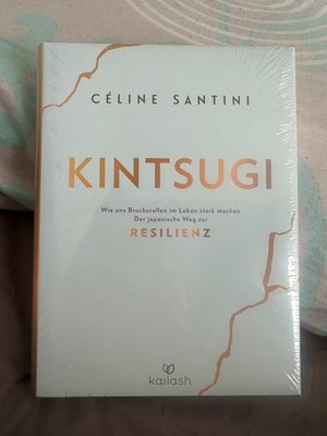 Neu Kintsugi | Céline Santini | Buch | 288 S. | Deutsch | 2019 | Kailash