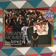 #5 Cal Ripken Jr O's 5x7 - 03/10 made Gold 2019 Topps 150 Years Greatest Moments